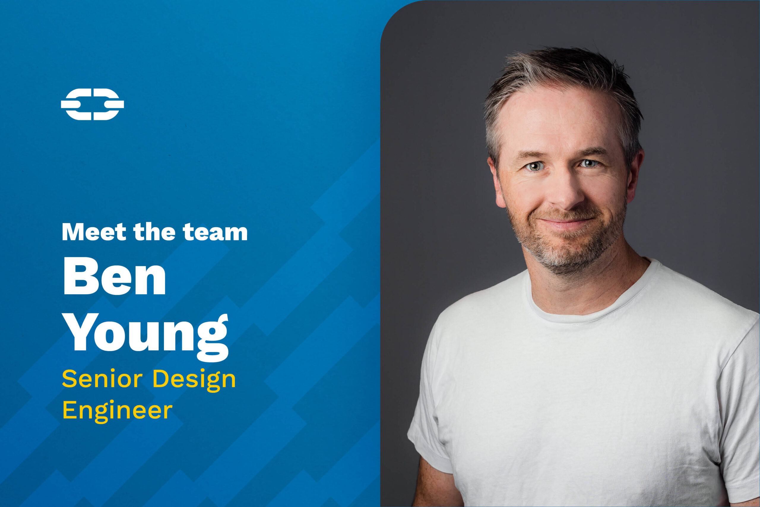 Meet the Team: Ben Young, Senior Design Engineer